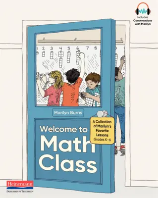 Vitajte na hodine matematiky: Zborník Marilyniných obľúbených lekcií - Welcome to Math Class: A Collection of Marilyn's Favorite Lessons