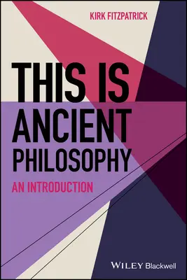 Toto je staroveká filozofia - This is Ancient Philosophy