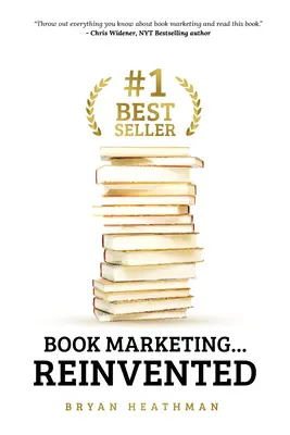 #Bestseller č. 1: Znovuobjavený knižný marketing - #1 Best Seller: Book Marketing...Reinvented