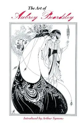 Umenie Aubreyho Beardsleyho - The Art of Aubrey Beardsley