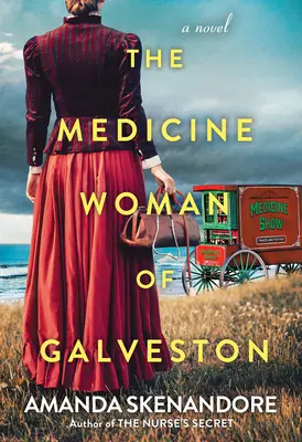 Lekárka z Galvestonu - The Medicine Woman of Galveston