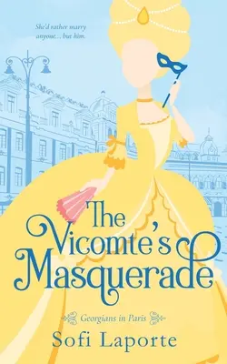 Vikomtova maškaráda - The Vicomte's Masquerade