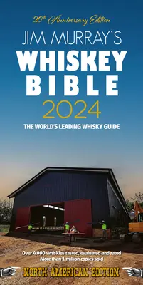 Whiskey Biblia Jima Murraya 2024 - Jim Murray's Whiskey Bible 2024