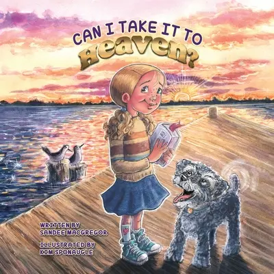Môžem si ho vziať do neba? - Can I Take it to Heaven?