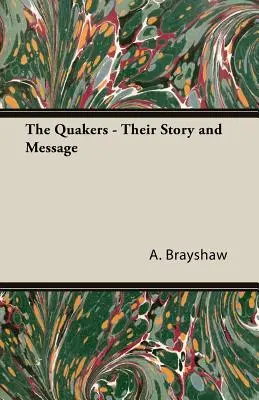 Kvakeri - ich príbeh a posolstvo - The Quakers - Their Story and Message