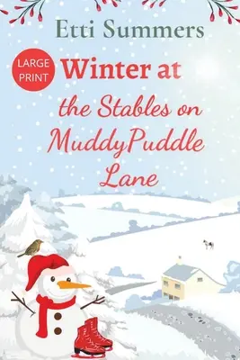 Zima v stajniach na Muddypuddle Lane - Winter at The Stables on Muddypuddle Lane
