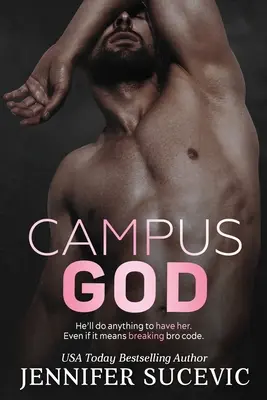 Campus God (Boh na tábore): Športový román od nepriateľov k milencom - Campus God: An Enemies-to-Lovers Sports Romance