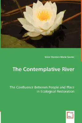 Kontemplatívna rieka - The Contemplative River