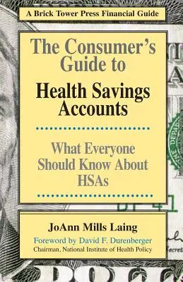 Sprievodca spotrebiteľa po účtoch zdravotného sporenia - The Consumer's Guide to Health Savings Accounts