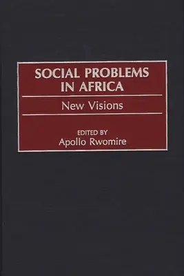 Sociálne problémy v Afrike: Nové vízie - Social Problems in Africa: New Visions