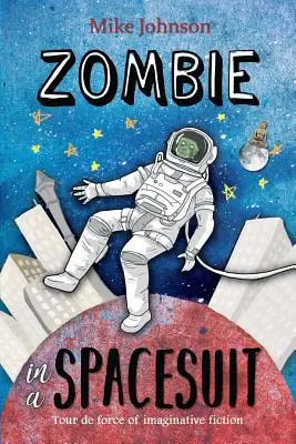 Zombie v skafandri - Zombie in a Spacesuit