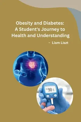 Obezita a cukrovka: Cesta študenta k zdraviu a porozumeniu - Obesity and Diabetes: A Student's Journey to Health and Understanding