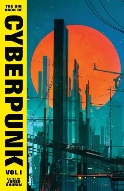 Veľká kniha kyberpunku, zv. 1 - Big Book of Cyberpunk Vol. 1