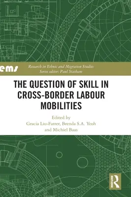 Otázka zručnosti v cezhraničnej pracovnej mobilite - The Question of Skill in Cross-Border Labour Mobilities