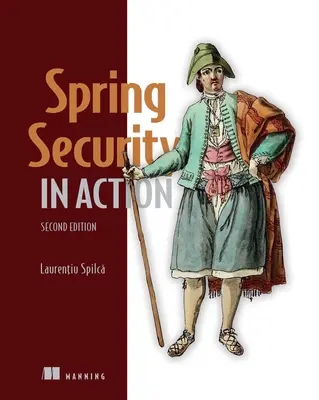 Spring Security v akcii, druhé vydanie - Spring Security in Action, Second Edition