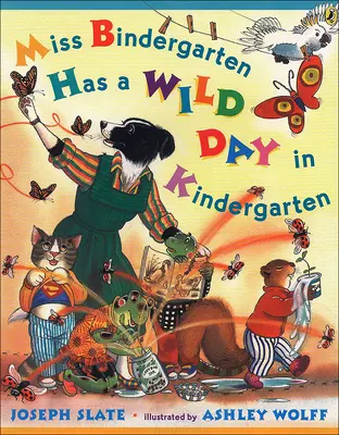 Slečna Bindergartenová má divoký deň v materskej škole - Miss Bindergarten Has a Wild Day in Kindergarten