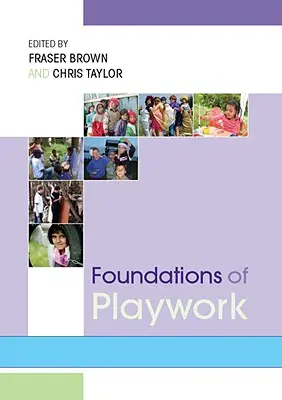 Základy hravej práce - Foundations of Playwork