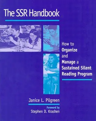 Príručka Ssr: Ako organizovať a riadiť program trvalého tichého čítania - The Ssr Handbook: How to Organize and Manage a Sustained Silent Reading Program