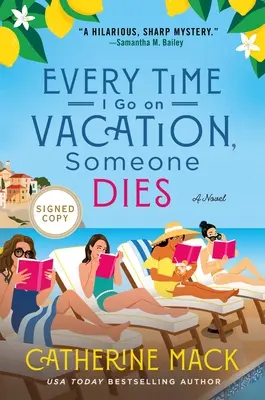 Vždy, keď idem na dovolenku, niekto zomrie - Every Time I Go on Vacation, Someone Dies