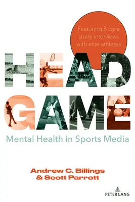 Hra na hlavu: Duševné zdravie v športových médiách - Head Game: Mental Health in Sports Media