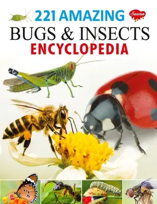 221 Encyklopédia úžasných chrobákov a hmyzu - 221 Amazing Bugs & Insects Encyclopedia