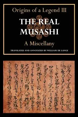 Skutočný Musaši: Rozmanitosť - The Real Musashi: A Miscellany