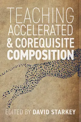Vyučovanie zrýchlenej a základnej kompozície - Teaching Accelerated and Corequisite Composition