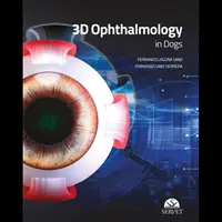 3D oftalmológia u psov - 3D Ophthalmology in Dogs