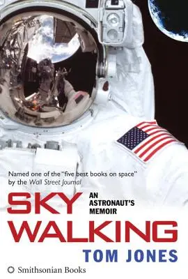 Sky Walking: Spomienky astronauta - Sky Walking: An Astronaut's Memoir