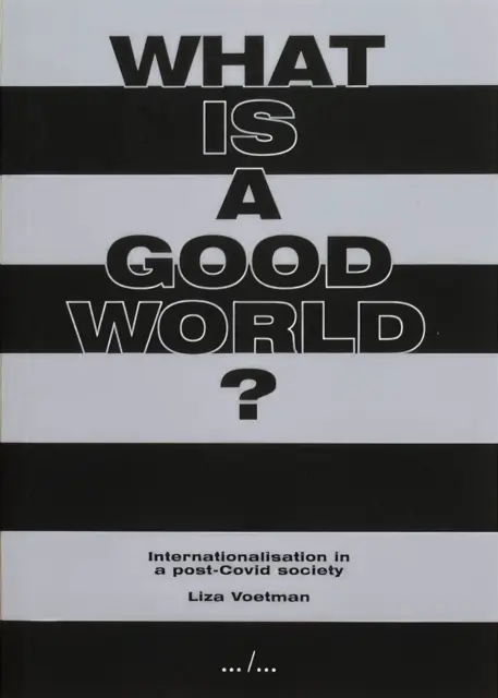 Čo je to dobrý svet? - What is a good world?