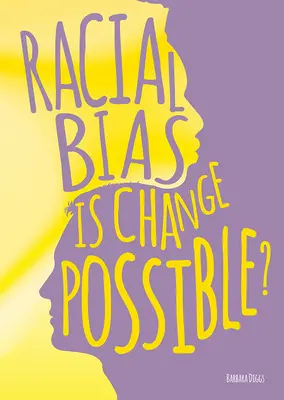 Rasové predsudky: Je možná zmena? - Racial Bias: Is Change Possible?