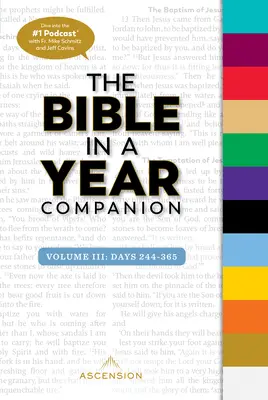 Biblia za rok, zväzok 3: Dni 244-365 - Bible in a Year Companion, Vol 3: Days 244-365