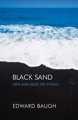 Čierny piesok: Nové a vybrané básne - Black Sand: New and Selected Poems