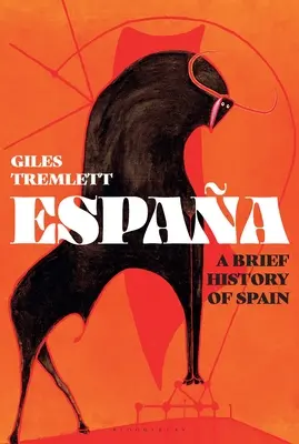 Espaa: Stručné dejiny Španielska - Espaa: A Brief History of Spain