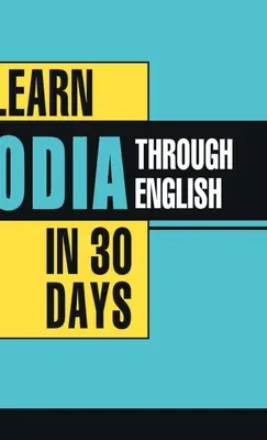 Učte sa oriya prostredníctvom angličtiny za 30 dní - Learn Oriya Through English In 30 Days