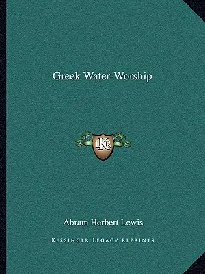 Grécky kult vody - Greek Water-Worship