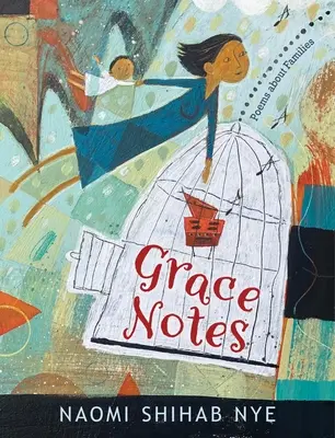 Poznámky o milosti: Básne o rodinách - Grace Notes: Poems about Families