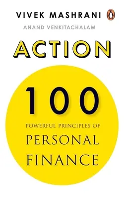 Akcia: 100 mocných princípov osobných financií - Action: 100 Powerful Principles of Personal Finance