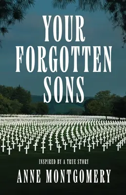 Tvoji zabudnutí synovia - Your Forgotten Sons