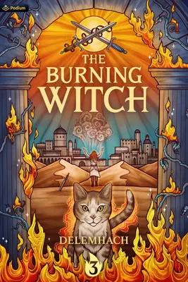 Horiaca čarodejnica 3: humorná romantická fantasy - The Burning Witch 3: A Humorous Romantic Fantasy