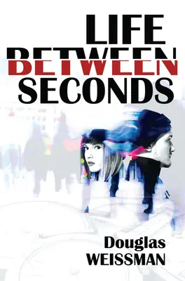 Život medzi sekundami - Life Between Seconds