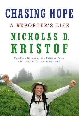 Honba za nádejou: Život reportéra - Chasing Hope: A Reporter's Life