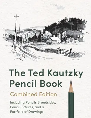 Kniha o ceruzke Teda Kautzkého - The Ted Kautzky Pencil Book