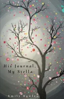 Jeho denník, moja Stella - His Journal, My Stella