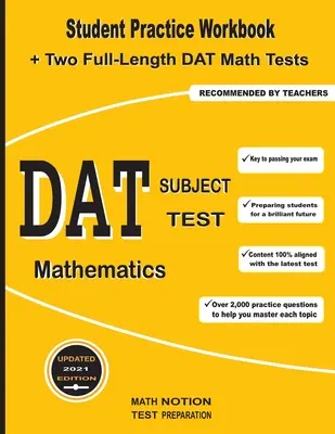 DAT Subject Test Mathematics: DAT: cvičebnica pre študentov + dva plnohodnotné testy z matematiky - DAT Subject Test Mathematics: Student Practice Workbook + Two Full-Length DAT Math Tests