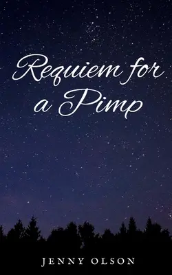 Requiem pre pasáka - Requiem for a Pimp