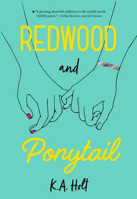 Červené drevo a konský chvost - Redwood and Ponytail
