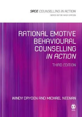 Racionálne emocionálne behaviorálne poradenstvo v praxi - Rational Emotive Behavioural Counselling in Action