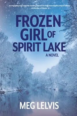 Zamrznuté dievča z jazera Spirit - Frozen Girl of Spirit Lake