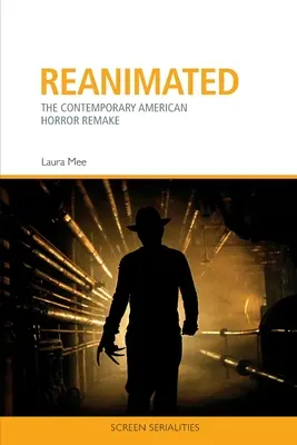 Reanimated: Súčasný remake amerického hororu - Reanimated: The Contemporary American Horror Remake